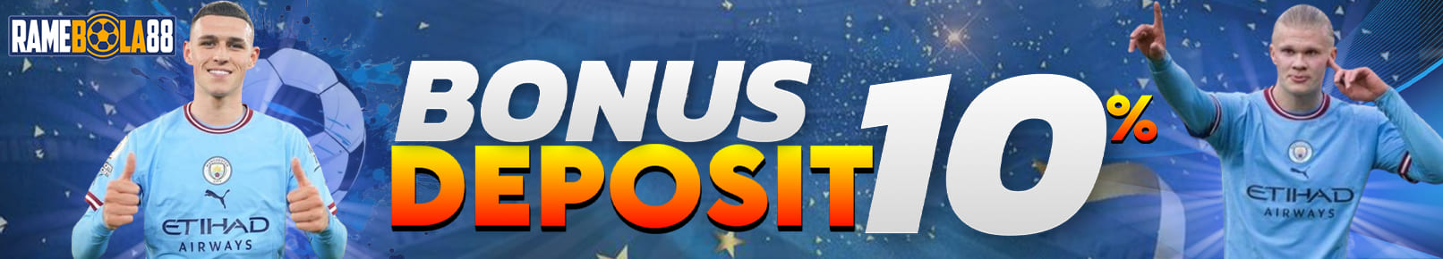 BONUS DEPOSIT 10%